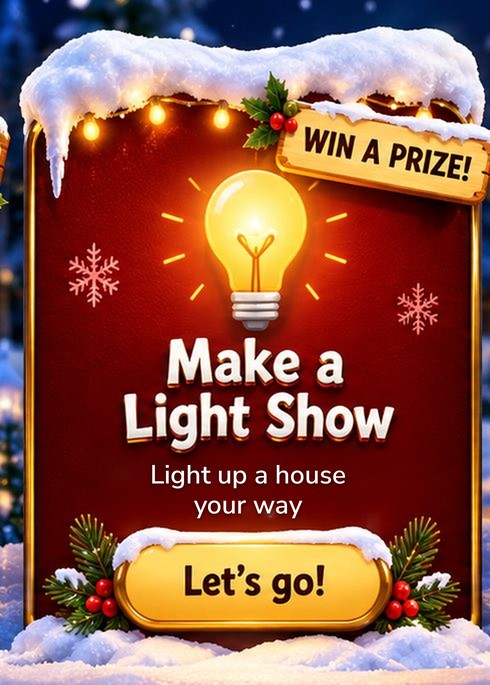 Make a Light Show. Light up a house your way.